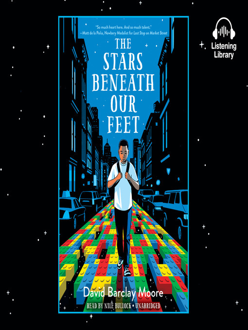 David Barclay Moore创作的The Stars Beneath Our Feet作品的详细信息 - 可供借阅